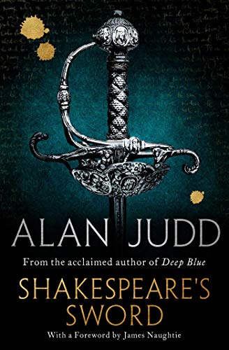 Shakespeare's Sword by Alan Judd