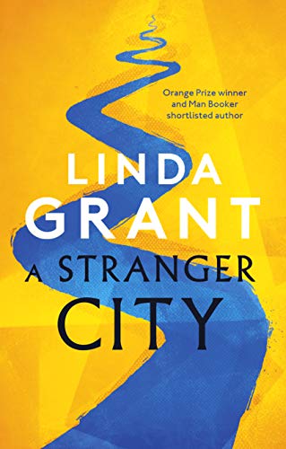 A Stranger City by Linda Grant