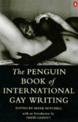 The Penguin Book of International Gay Writing by Mark Mitchell