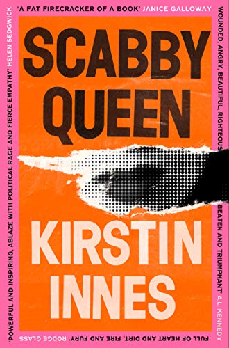Scabby Queen by  Kirstin Innes