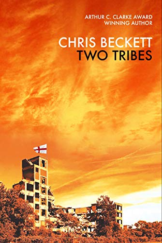 Two Tribes by Chris Beckett