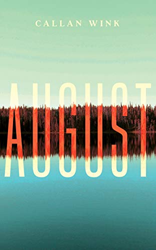 August by Callan Wink