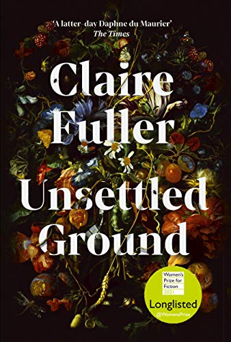 Unsettled Ground by  Claire Fuller