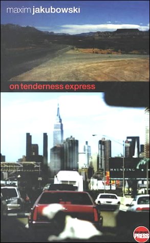 On Tenderness Express by Maxim Jakubowski