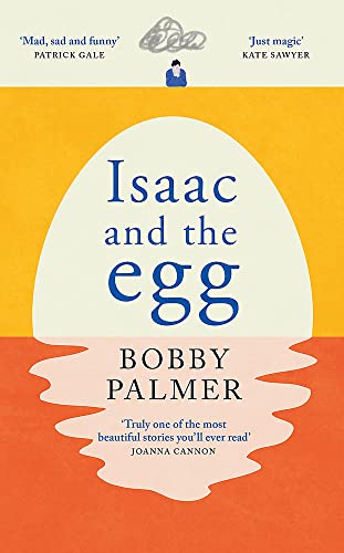 Isaac and the Egg by  Bobby Palmer