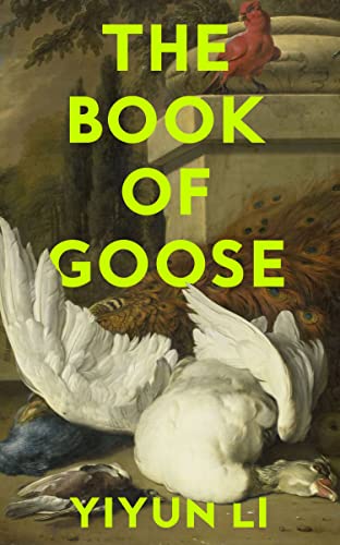 The Book of Goose by  Yiyun Li