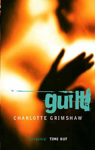 Guilt by Charlotte Grimshaw