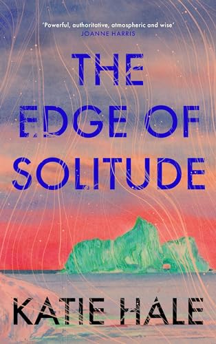 The Edge of Solitude by  Katie Hale