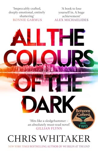 All the Colours of the Dark by  Chris Whitaker