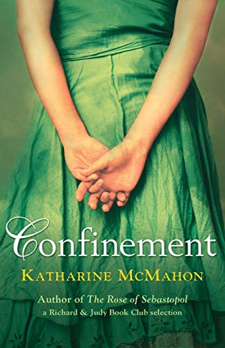 Confinement by Katherine McMahon