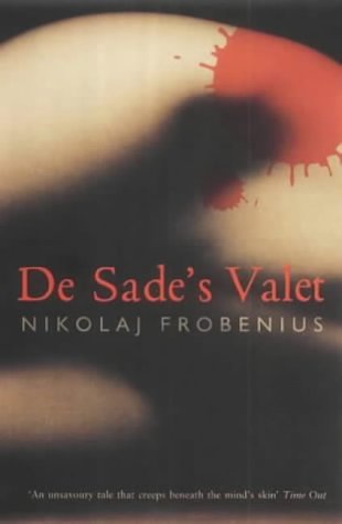 De Sade's Valet by Nikolaj Frobenius