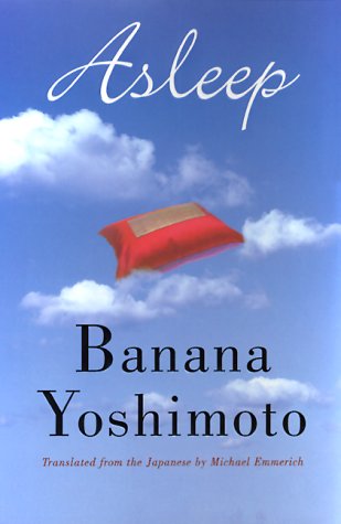 Asleep by Banana Yoshimoto