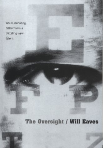 The Oversight by Will Eaves