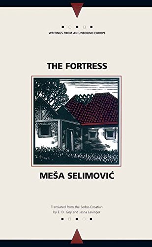 The Fortress by Mesa Selimovic