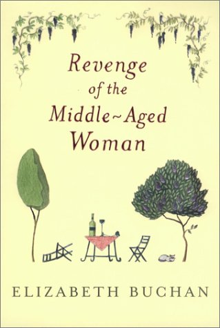 Revenge of the Middle-aged Woman by Elizabeth Buchan