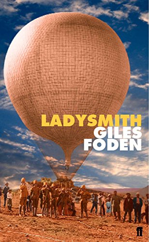 Ladysmith by Giles Foden