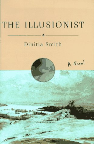 The Illusionist by Dinitia Smith