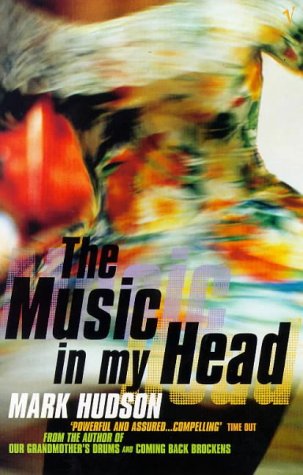 The Music in My Head by Mark Hudson