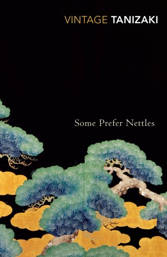 Some Prefer Nettles by Junichiro Tanizaki