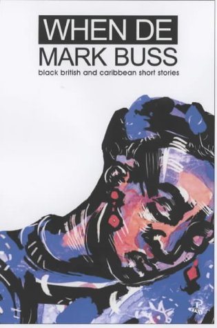 When De Mark Buss by Geoffrey Philip and others