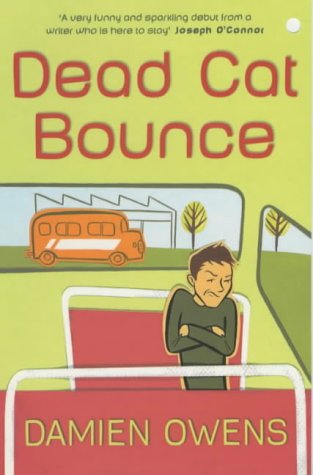 Dead Cat Bounce by Damien Owens