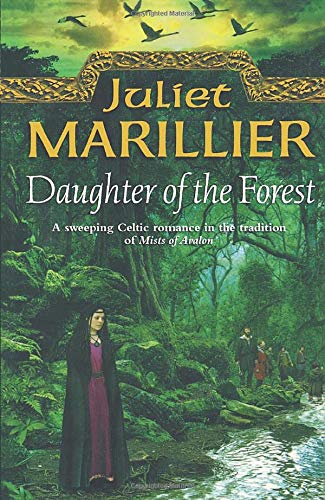 Daughter of the Forest by Juliet Marrillier
