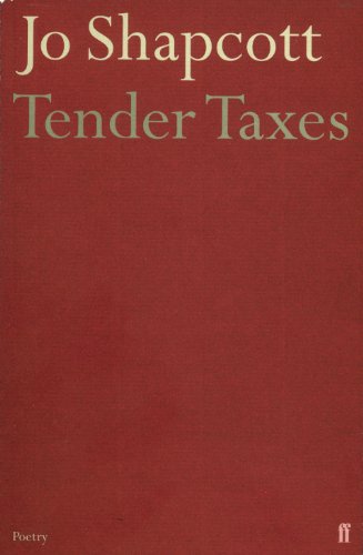 Tender Taxes by Jo Shapcott
