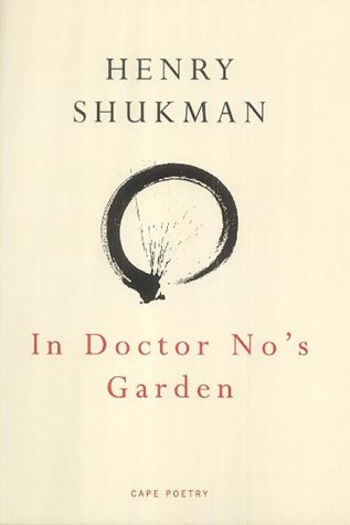 In Doctor Nos Garden by Henry Shukman