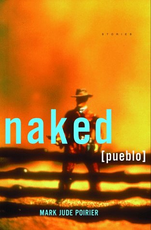 Naked Pueblo by Mark Poirier