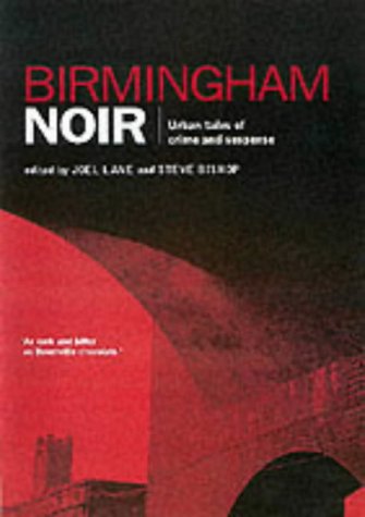 Birmingham Noir by Joel Lane (ed)