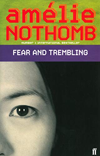 Fear and Trembling by Amelie Northomb