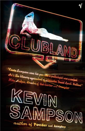 Clubland by Kevin Sampson