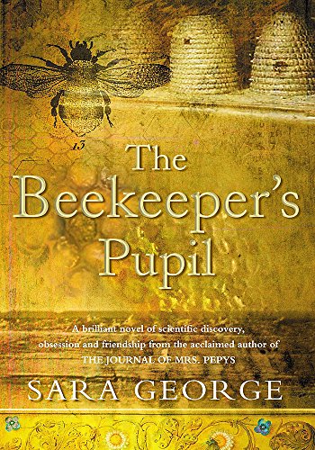 The Beekeeper's Pupil by Sara George