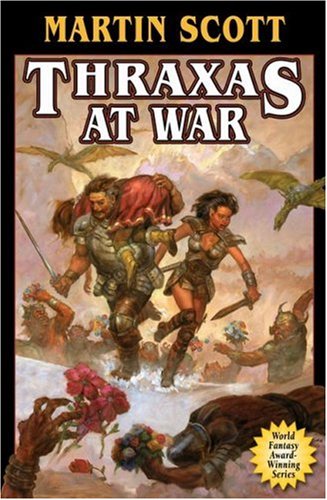 Thraxas at  War by Martin Scott