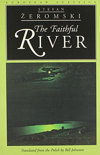 The Faithful River by Stefan Zeromski
