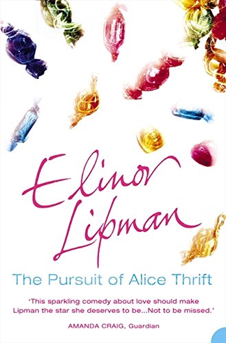 Pursuit of Alice Thrift by Elinor Lipman