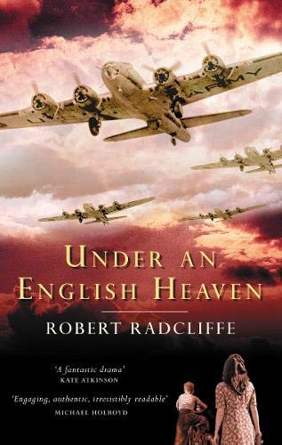 Under an English Heaven by Robert Radcliffe