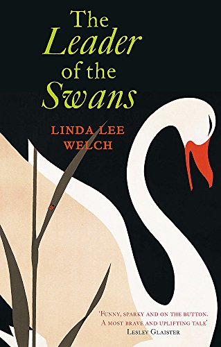 The Leader of the Swans by Linda Welch