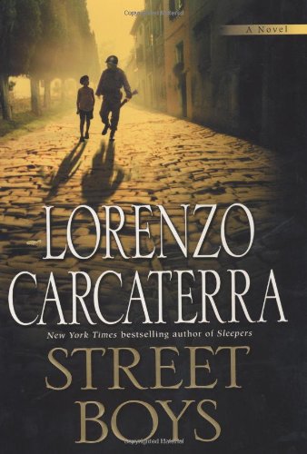 Street Boys by Lorenzo Carcaterra