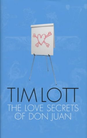 The Love Secrets of Don Juan by Tim Lott