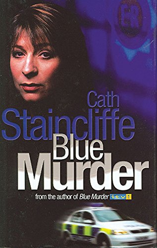 Blue Murder by Cath Staincliffe