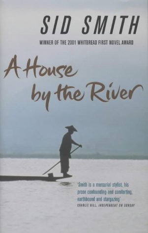 A House by the River by Sid Smith
