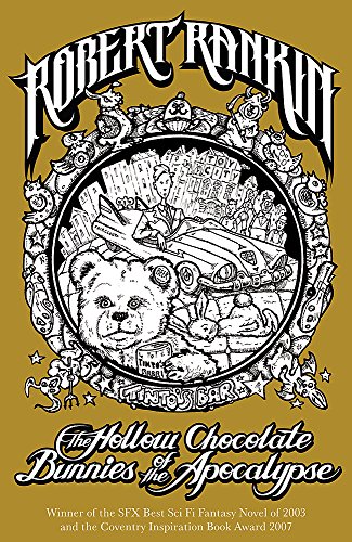 The Hollow Chocolate Bunnies of the Apocalypse by Robert Rankin