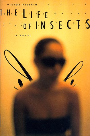 The Life of Insects by Victor Pelevin