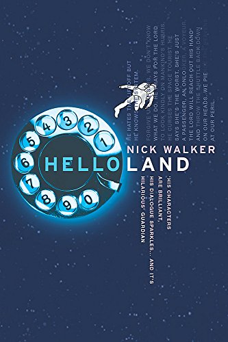 Helloland by Nick Walker