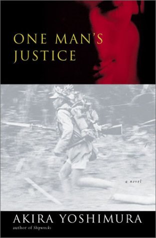 One Man's Justice by Akira Yoshimura
