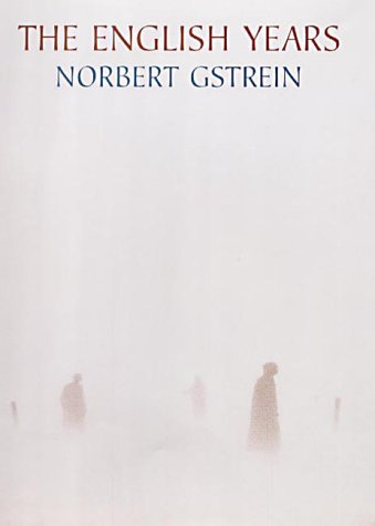 The English Years by Norbert Gstein