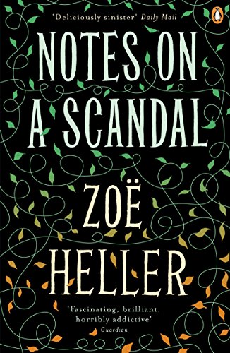 Notes on a Scandal by Zoe Heller