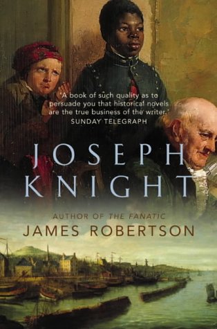 Joseph Knight by James Robertson