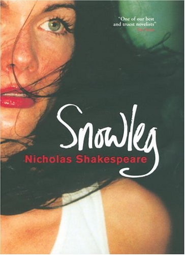 Snowleg by Nicholas Shakespeare